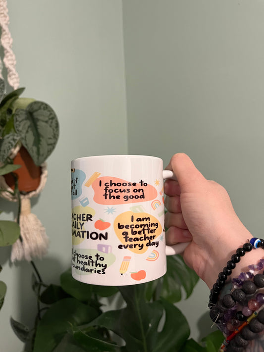 Teacher mug - affirmation