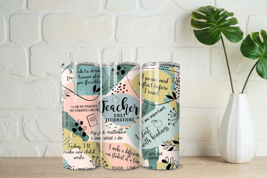 Teacher affirmation 20oz tumbler