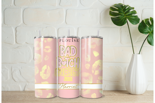 Bad bitch 20oz Tumbler