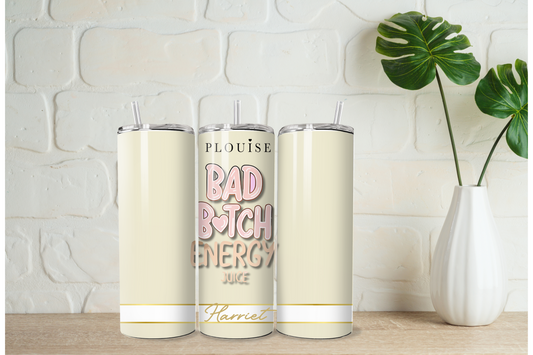 Bad bitch 20oz Tumbler