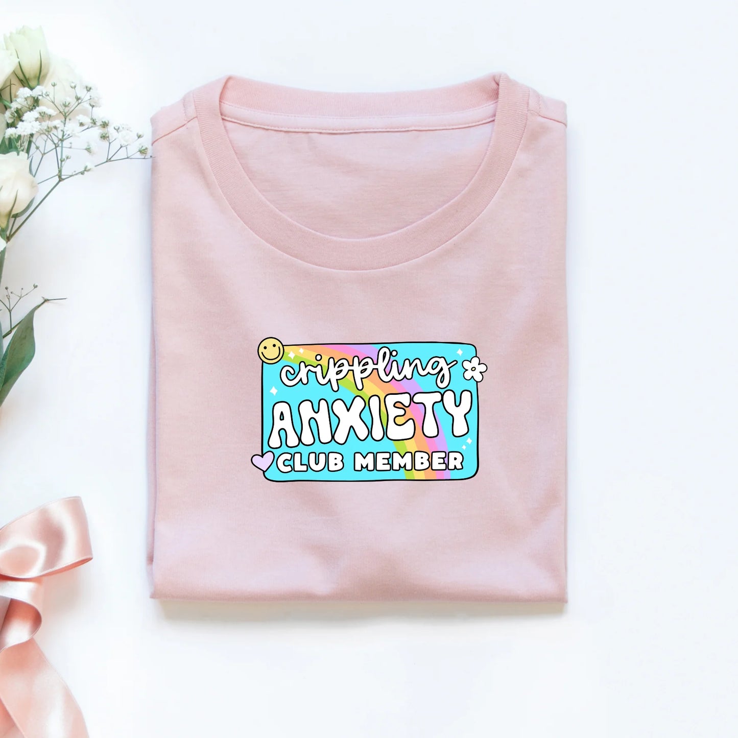 Crippling anxiety club member adult tshirt