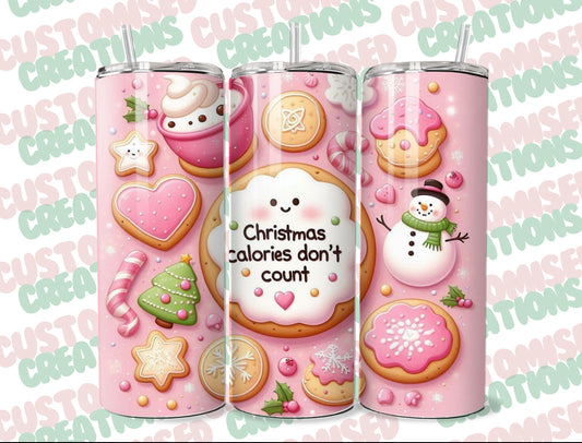 20oz Christmas calories dont count tumbler pink