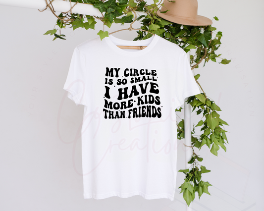 My circle is so small... adult tshirt