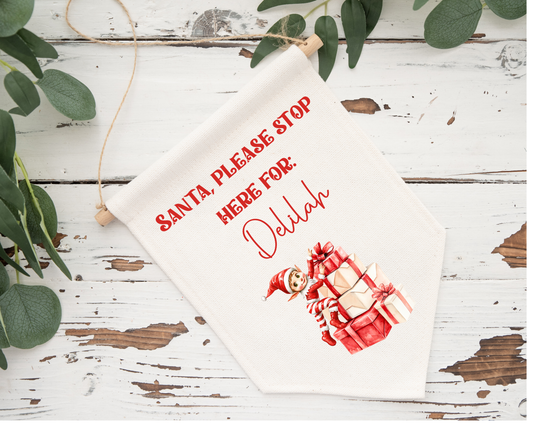 Christmas Santa stop here pennant - elf presents