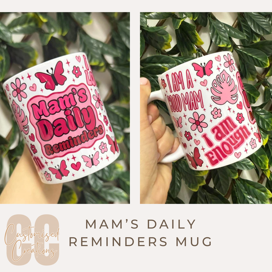 Mams Daily Reminders Mug